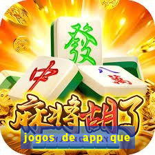 jogos de app que ganha dinheiro